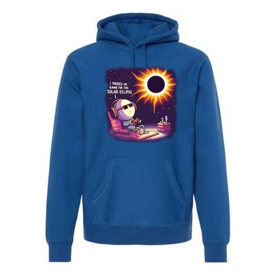 I Paused My Game For This Solar Eclips Design Gift Premium Hoodie