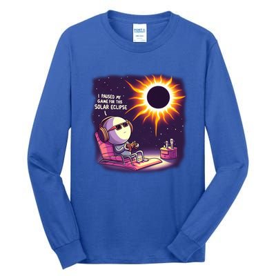 I Paused My Game For This Solar Eclips Design Gift Tall Long Sleeve T-Shirt