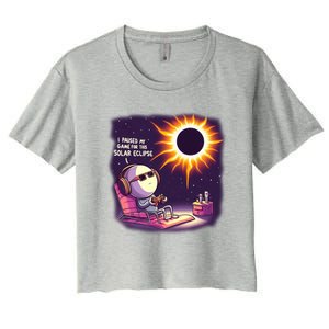 I Paused My Game For This Solar Eclips Design Gift Women's Crop Top Tee