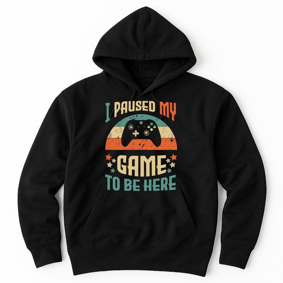 I Paused My Game To Be Here Funny Gamer Retro Vintage Hoodie