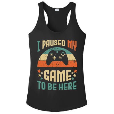 I Paused My Game To Be Here Funny Gamer Retro Vintage Ladies PosiCharge Competitor Racerback Tank