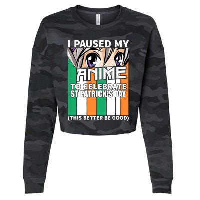 I Paused My Anime To Celebrate St Patricks Day Funny Anime Cropped Pullover Crew