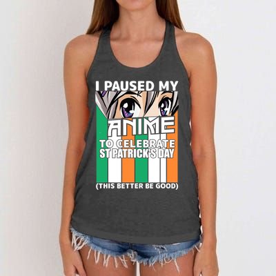 I Paused My Anime To Celebrate St Patricks Day Funny Anime Women's Knotted Racerback Tank