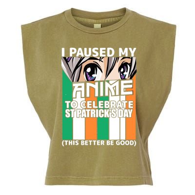 I Paused My Anime To Celebrate St Patricks Day Funny Anime Garment-Dyed Women's Muscle Tee