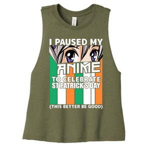 I Paused My Anime To Celebrate St Patricks Day Funny Anime Women's Racerback Cropped Tank