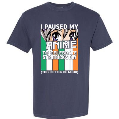 I Paused My Anime To Celebrate St Patricks Day Funny Anime Garment-Dyed Heavyweight T-Shirt