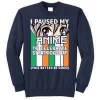 I Paused My Anime To Celebrate St Patricks Day Funny Anime Sweatshirt