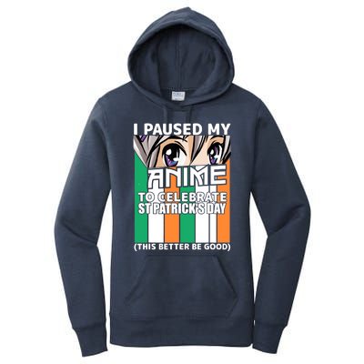 I Paused My Anime To Celebrate St Patricks Day Funny Anime Women's Pullover Hoodie