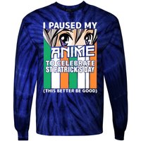 I Paused My Anime To Celebrate St Patricks Day Funny Anime Tie-Dye Long Sleeve Shirt