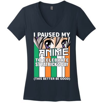 I Paused My Anime To Celebrate St Patricks Day Funny Anime Women's V-Neck T-Shirt