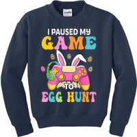 I Paused My Game To Egg Hunt Easter Funny Gamer Boy Kids Sweatshirt