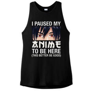 I Paused My Anime To Be Here Japan Kawaii Manga Anime Gifts Ladies PosiCharge Tri-Blend Wicking Tank