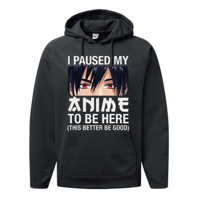 I Paused My Anime To Be Here Japan Kawaii Manga Anime Gifts Performance Fleece Hoodie