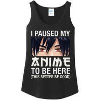 I Paused My Anime To Be Here Japan Kawaii Manga Anime Gifts Ladies Essential Tank