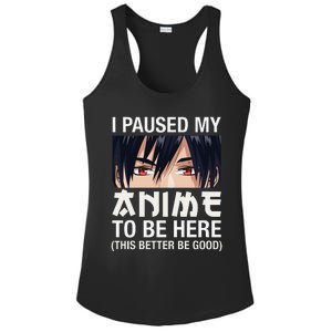 I Paused My Anime To Be Here Japan Kawaii Manga Anime Gifts Ladies PosiCharge Competitor Racerback Tank