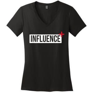 Influence Positively Motivational Women's V-Neck T-Shirt