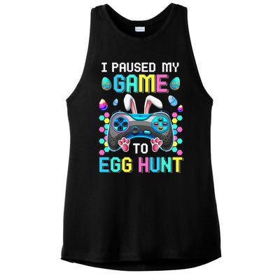 I Paused My Game To Egg Hunt Easter Funny Gamer Ladies PosiCharge Tri-Blend Wicking Tank