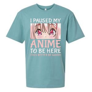 I Paused My Anime To Be Here Otaku Anime Merch Gift Sueded Cloud Jersey T-Shirt