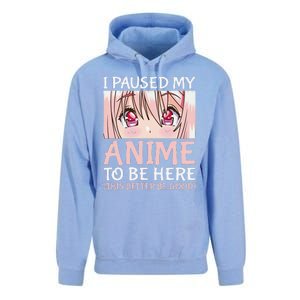 I Paused My Anime To Be Here Otaku Anime Merch Gift Unisex Surf Hoodie