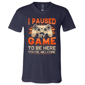 I Paused My Game To Be Here YouRe Welcome Retro Gamer V-Neck T-Shirt