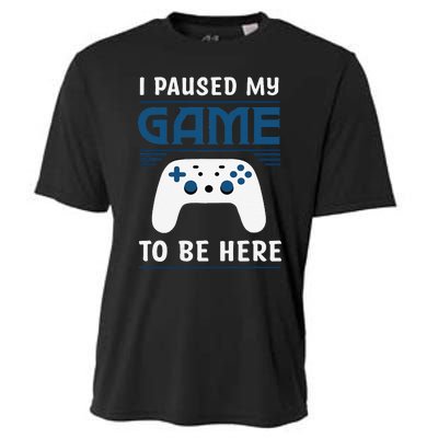 I Paused My Game To Be Here Funny Gamer Video Game Cooling Performance Crew T-Shirt