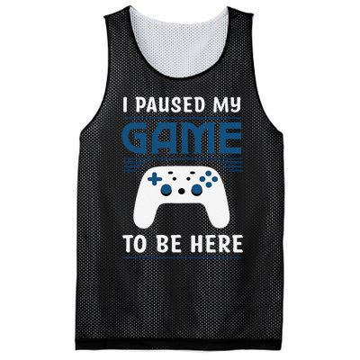 I Paused My Game To Be Here Funny Gamer Video Game Mesh Reversible Basketball Jersey Tank