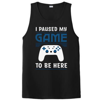 I Paused My Game To Be Here Funny Gamer Video Game PosiCharge Competitor Tank