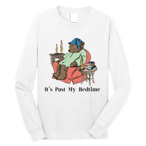 ItS Past My Bedtime Bear Taking A Nap Next To Books Long Sleeve Shirt