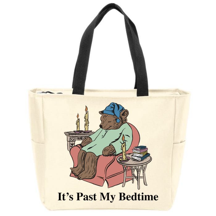 ItS Past My Bedtime Zip Tote Bag