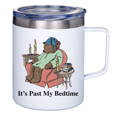 ItS Past My Bedtime 12oz Stainless Steel Coffee Mug