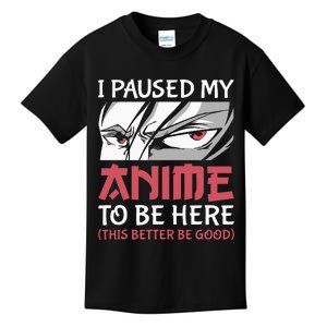 I Paused My Anime To Be Here Japanese Anime Boy Funny Anime Kids T-Shirt