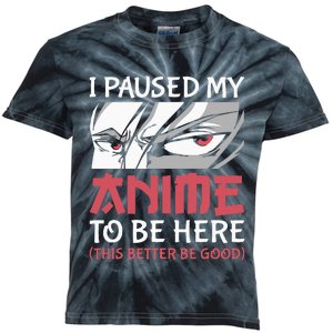 I Paused My Anime To Be Here Japanese Anime Boy Funny Anime Kids Tie-Dye T-Shirt