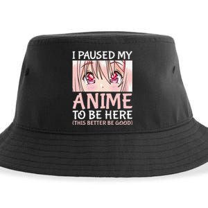 I Paused My Anime To Be Here Otaku Anime Merch Gift Sustainable Bucket Hat