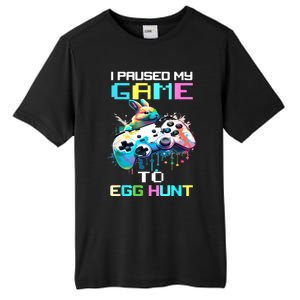 I Paused My Game To Egg Hunt Easter Funny Gamer Tall Fusion ChromaSoft Performance T-Shirt