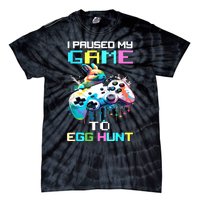 I Paused My Game To Egg Hunt Easter Funny Gamer Tie-Dye T-Shirt