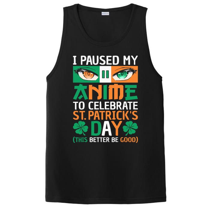 I Paused My Anime To Celebrate St Patricks Day Funny Anime PosiCharge Competitor Tank