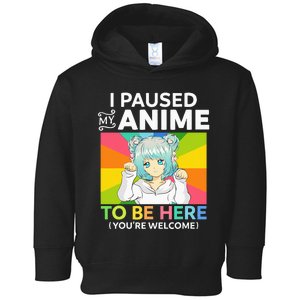 I Paused My Anime To Be Here Kawaii Manga Anime N Girl Toddler Hoodie