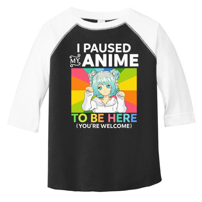 I Paused My Anime To Be Here Kawaii Manga Anime N Girl Toddler Fine Jersey T-Shirt