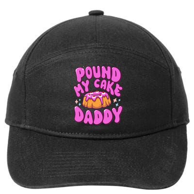 Inappropriate Pound My Cake Daddy Embarrassing Adult Humor  7-Panel Snapback Hat