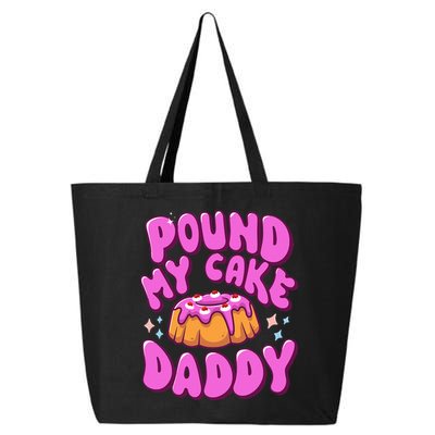 Inappropriate Pound My Cake Daddy Embarrassing Adult Humor  25L Jumbo Tote