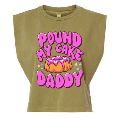 Inappropriate Pound My Cake Daddy Embarrassing Adult Humor  Garment-Dyed Women's Muscle Tee