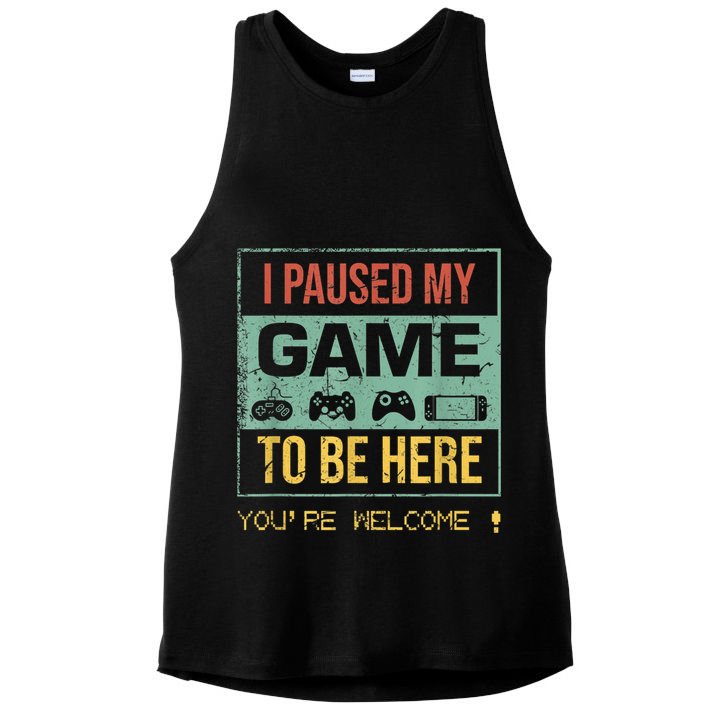 I Paused My Game To Be Here Gamer Gaming Retro Vintage Gift Ladies PosiCharge Tri-Blend Wicking Tank