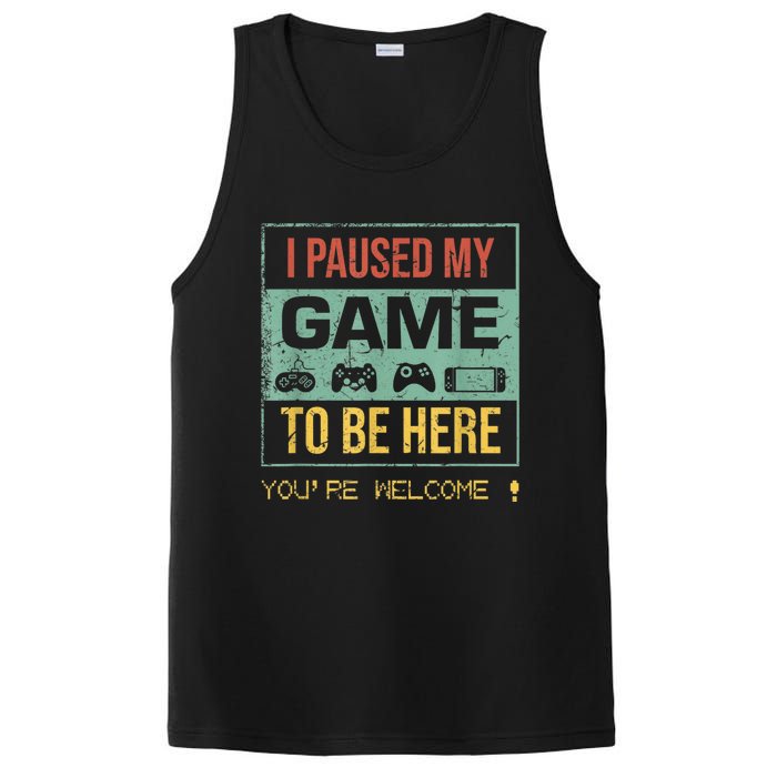 I Paused My Game To Be Here Gamer Gaming Retro Vintage Gift PosiCharge Competitor Tank