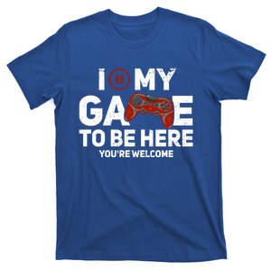 I Paused My Game To Be Here YouRe Welcome Gaming Gamer Gift T-Shirt