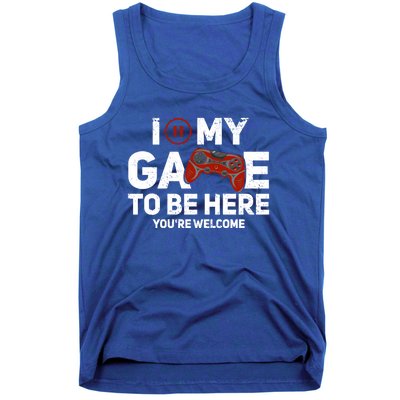 I Paused My Game To Be Here YouRe Welcome Gaming Gamer Gift Tank Top