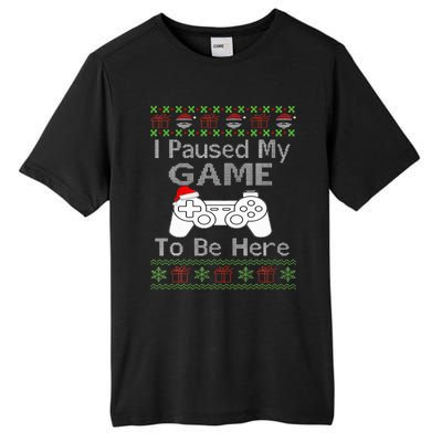 I Paused My Game To Be Here Ugly Sweater Funny Christmas  Tall Fusion ChromaSoft Performance T-Shirt