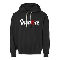 Inspire Pi Math Teacher Funny Pi Day 3 14 National Pi Day Meaningful Gift Garment-Dyed Fleece Hoodie
