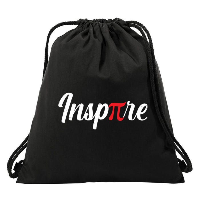 Inspire Pi Math Teacher Funny Pi Day 3 14 National Pi Day Meaningful Gift Drawstring Bag