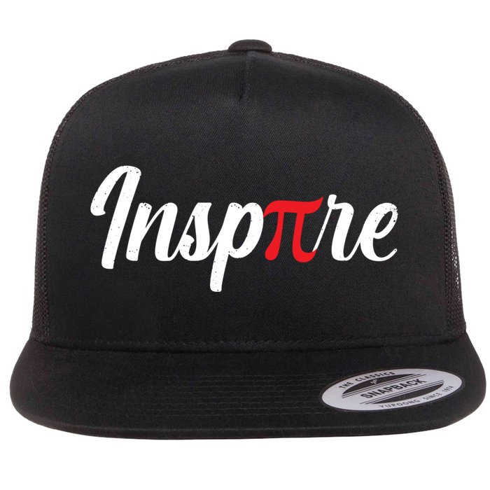 Inspire Pi Math Teacher Funny Pi Day 3 14 National Pi Day Meaningful Gift Flatbill Hat