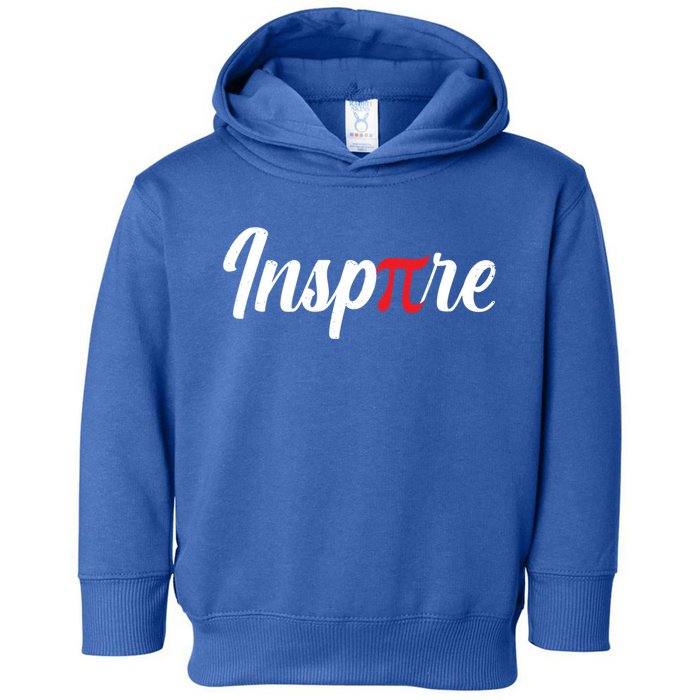 Inspire Pi Math Teacher Funny Pi Day 3 14 National Pi Day Meaningful Gift Toddler Hoodie